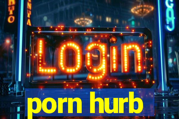 porn hurb